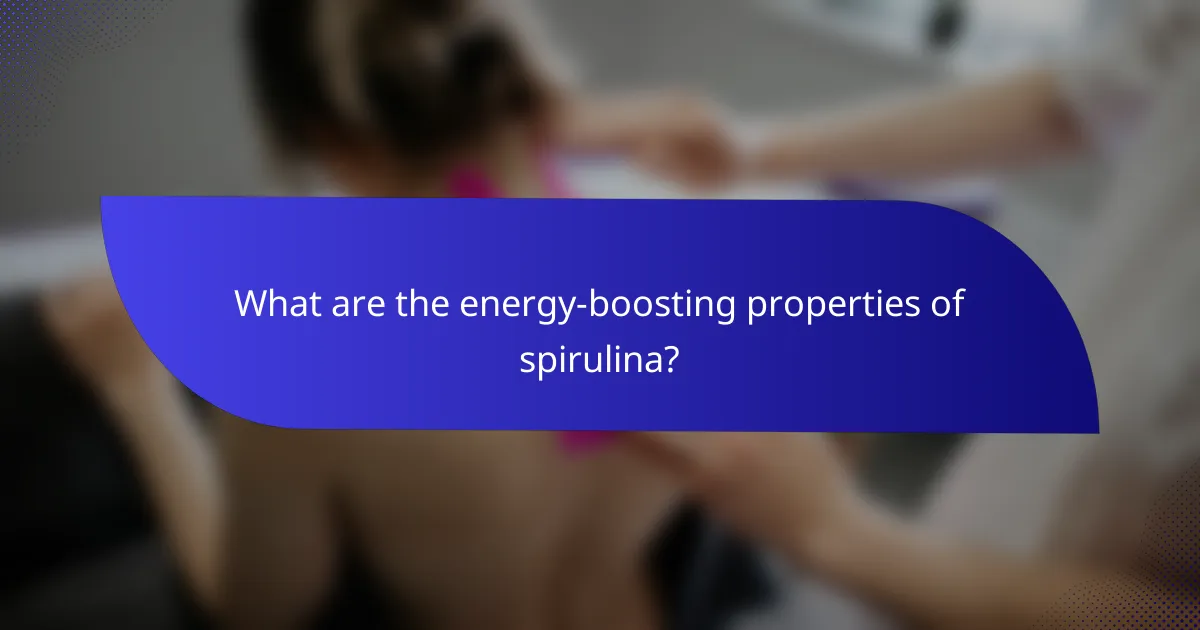 What are the energy-boosting properties of spirulina?